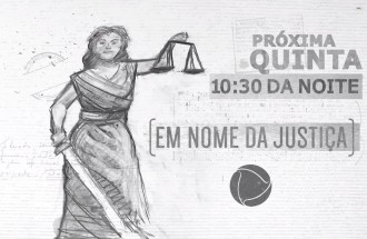 Vídeo Promocional - Em Nome da Justiça - 30.01.20 - 15s