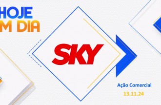 Hoje em Dia_Sky_Ação Comercial_131124